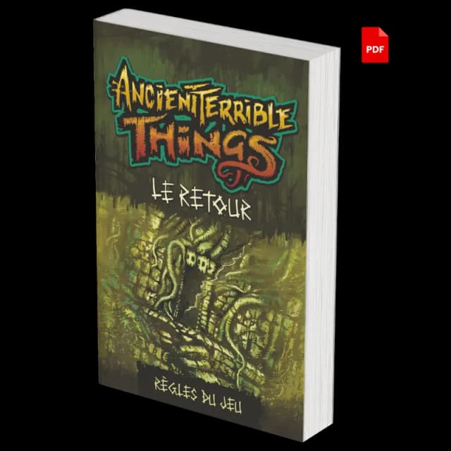 règle de Ancient Terrible Things :
       Le Retour 🦑