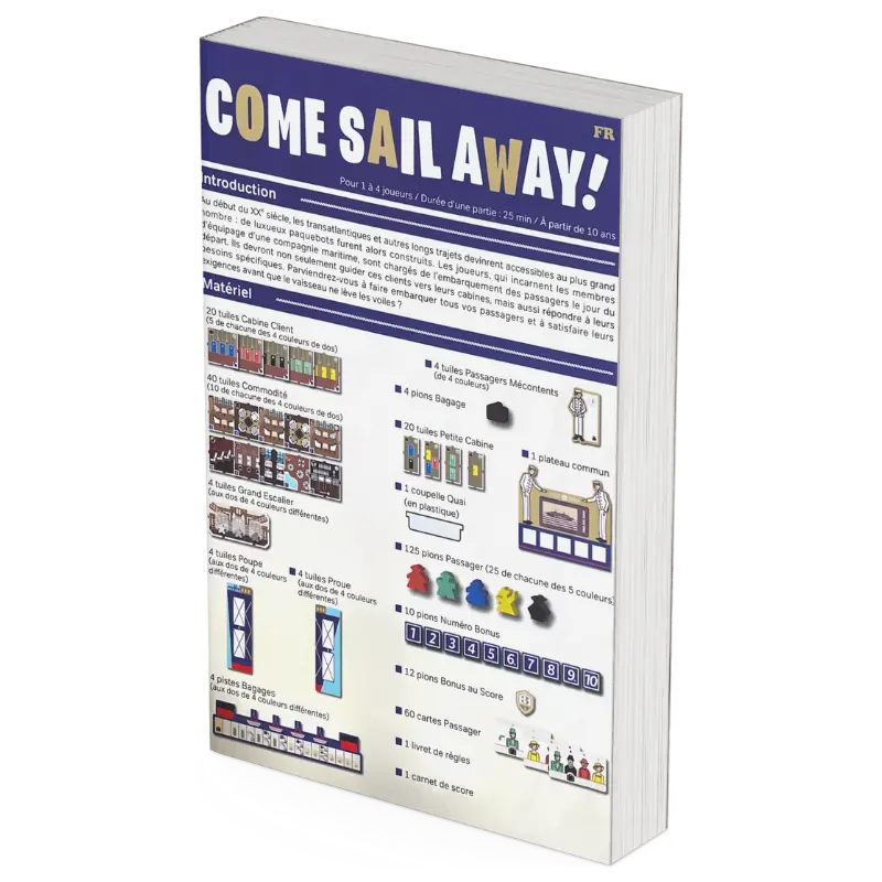 règle de Come Sail Away!